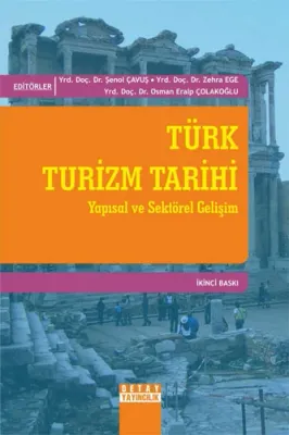 Türk Turizm Tarihi Şenol Çavuş