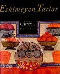 Eskimeyen Tatlar