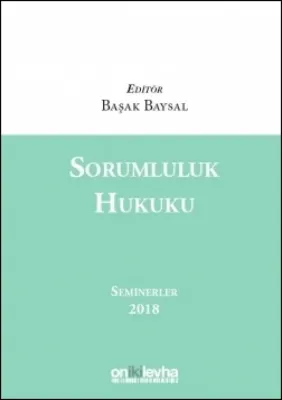 Sorumluluk Hukuku Seminerler 2018