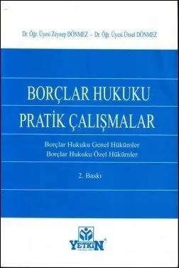 Borçlar Hukuku Pratik Çalışmalar Dr. Öğr. Üyesi Zeynep Dönmez