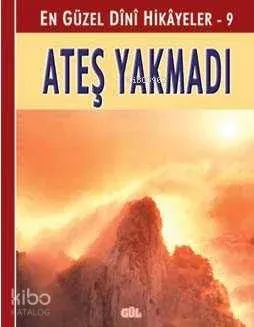 Ateş Yakmadı (cep Boy)