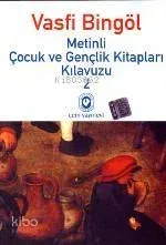 Metinli Çocuk ve Gençlik Kitapları Kılavuzu / 2