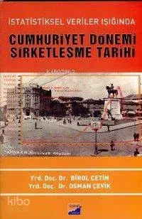 Cumhuriyet Dönemi Şirketleşme Tarihi
