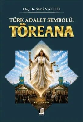 Türk Adalet Sembolü: Töreana