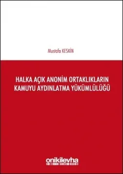 Halka Açık Anonim Ortaklıkların Kamuyu Aydınlatma Yükümlülüğü