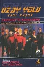 Uzay Yolu / Farpoint'te Karşılaşma
