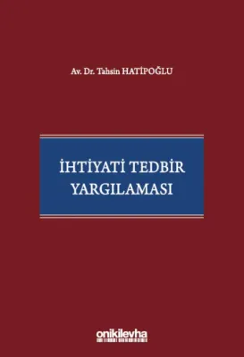 İhtiyati Tedbir Yargılaması