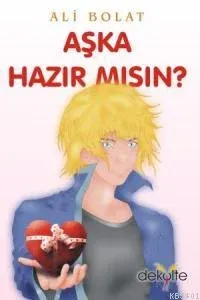 Aşka Hazır mısın'