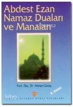 Abdest Ezan Namaz Duaları ve Manaları