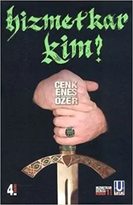 Hizmetkar Kim?