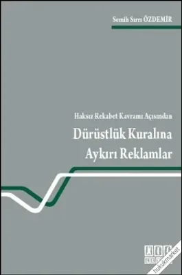 Dürüstlük Kuralına Aykırı Reklamlar