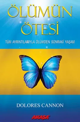 Ölümün Ötesi Dolores Cannon