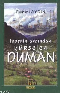 Tepenin Ardından Yükselen Duman