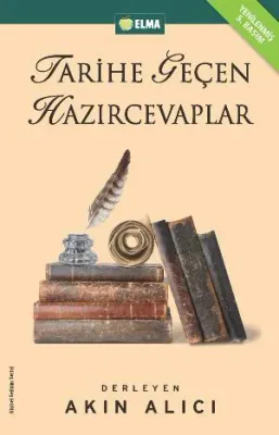 Tarihe Geçen Hazırcevaplar