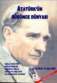 Atatürk'ün Düşünce Dünyası