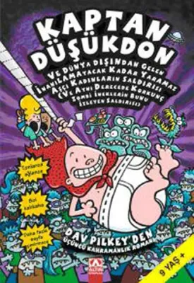 Kaptan Düşükdon ve Dünya Dışından Gelen İnanılamayacak Kadar Yaramaz Aşçı Kadınların Saldırısı