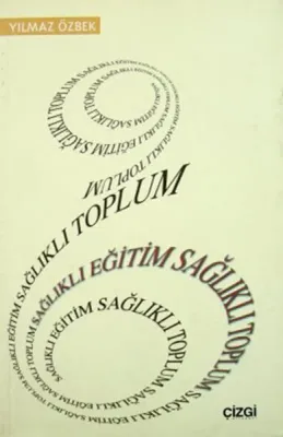 Sağlıklı Eğitim Sağlıklı Toplum