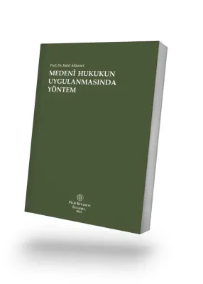 Medenî Hukukun Uygulanmasında Yöntem