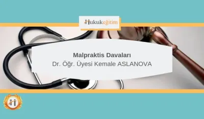 Malpraktis Davaları Video Eğitimi