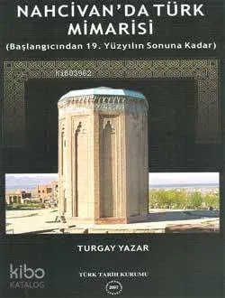 Nahcivan'da Türk Mimarisi