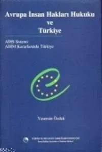 Avrupa İnsan Hakları Hukuku ve Türkiye
