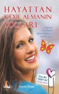 Hayattan Keyif Almanın Yolları