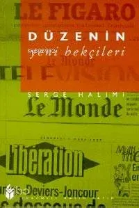 Düzenin Yeni Bekçileri