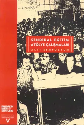 Sendikal Eğitim Atölye Çalışmaları