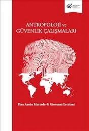 Antropoloji ve Güvenlik Çalışmaları %10 indirimli Fina Anton HURTADO