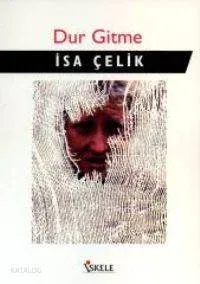 Dur Gitme