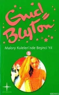 Malory Kuleleri´nde Beşinci Yıl