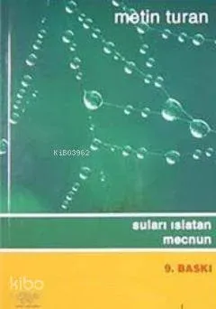 Suları Islatan Mecnun