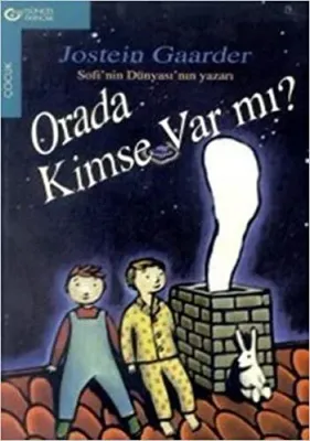 Orada Kimse Var mı