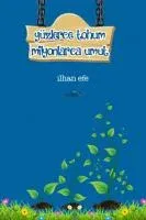 İlhan Efe Çocuk Kitapları 6'lı Set - İlhan Efe Çocuk Kitapları 6'lı Set -