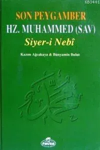 Son Peygamber Hz. Muhammed (3.hmr Ciltli) Siyer-i Nebi