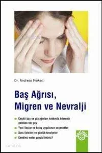 Baş Ağrısı, Migren ve Nevralji