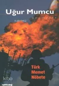 Türk Memet Nöbete Uğur Mumcu