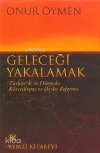 Geleceği Yakalamak