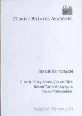 Çin ve Türk Resmi Tarih Anlayışına Farklı Yaklaşımlar