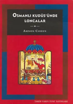 Osmanlı Kudüs'ünde Loncalar