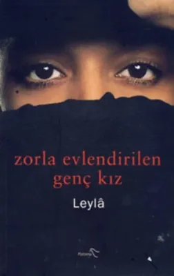 Zorla Evlendirilen Genç Kız