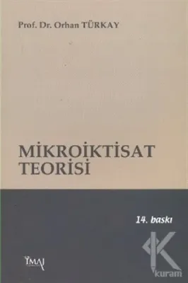Mikroiktisat Teorisi Orhan Türkay