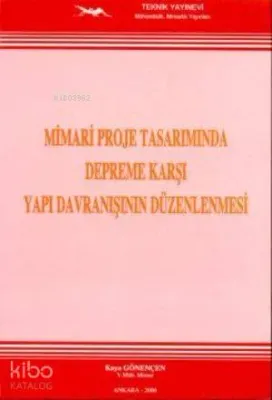 Depreme Karşı Yapı Davranışının Düzenlenmesi
