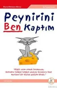 Peynirini Ben Kaptım
