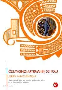 Özsaygınızı Artırmanın 52 Yolu