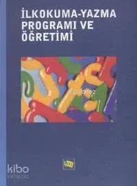 İlkokuma Yazma Programı ve Öğretimi