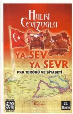 Ya Sev Ya Sevr (cep Özel Baskı)