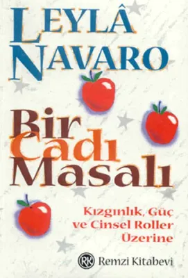 Bir Cadı Masalı Leylâ Navaro