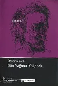 Dün Yağmur Yağacak