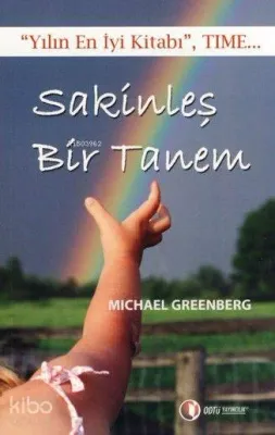 Sakinleş Bir Tanem